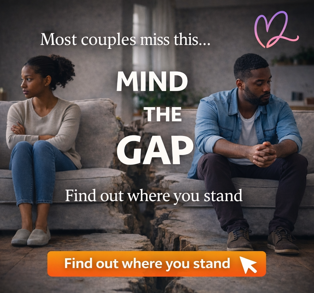 Mind the Gap: What Is Really Happening in Your Relationship?